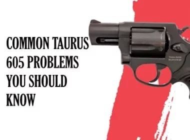 common Taurus 605 problems
