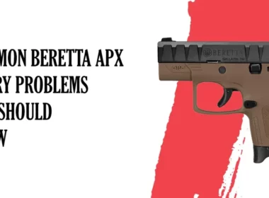 Common Beretta APX Cary Problems