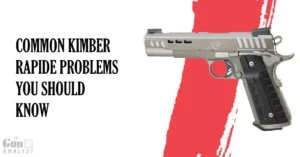 Common Kimber Rapide Problems