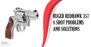 Ruger Redhawk 357 8 shot Problems and Solutions