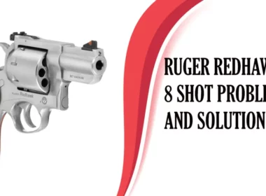 Ruger Redhawk 357 8 shot Problems and Solutions