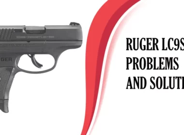 Common Ruger lc9s Problems
