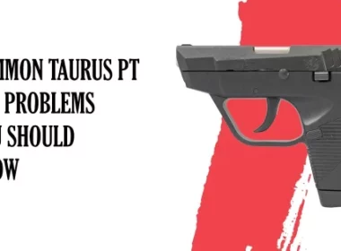 Common Taurus pt 738 Problems