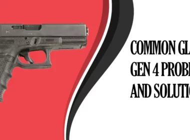 Common-Glock-32-Gen-4-Problems-and-Solutions-1