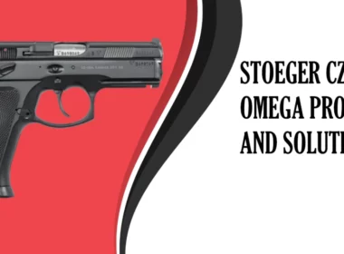 Stoeger CZ P-01 Omega Problems