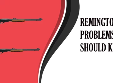 Remington 572 Problems